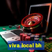 viva local bh