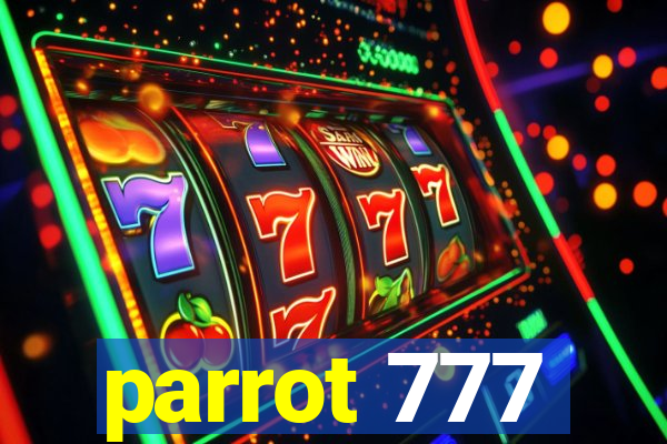 parrot 777