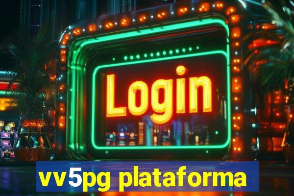 vv5pg plataforma