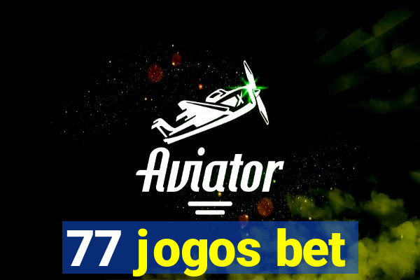 77 jogos bet