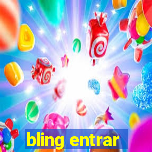 bling entrar