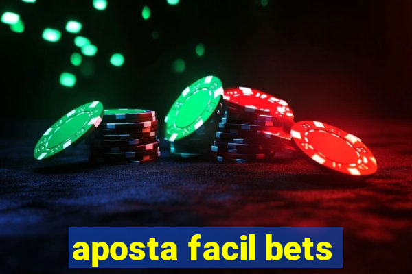 aposta facil bets