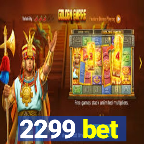 2299 bet