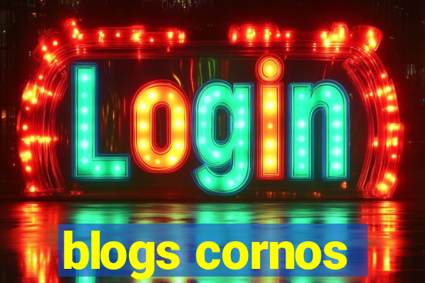 blogs cornos