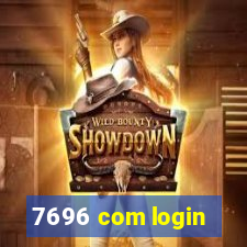 7696 com login