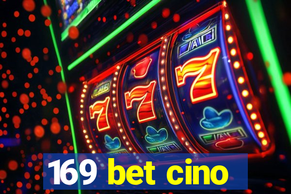 169 bet cino