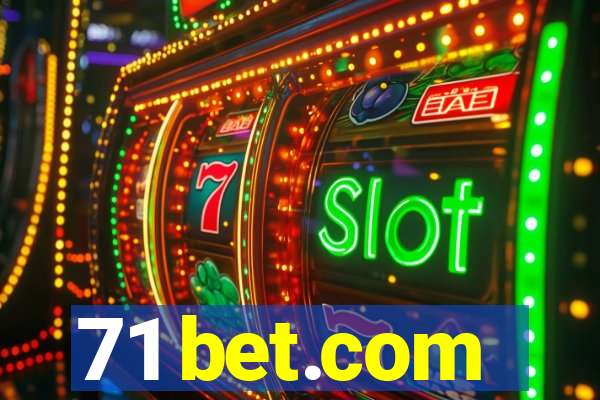 71 bet.com