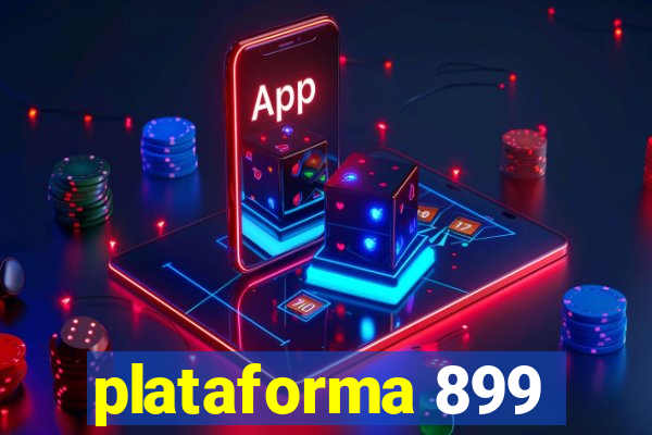 plataforma 899