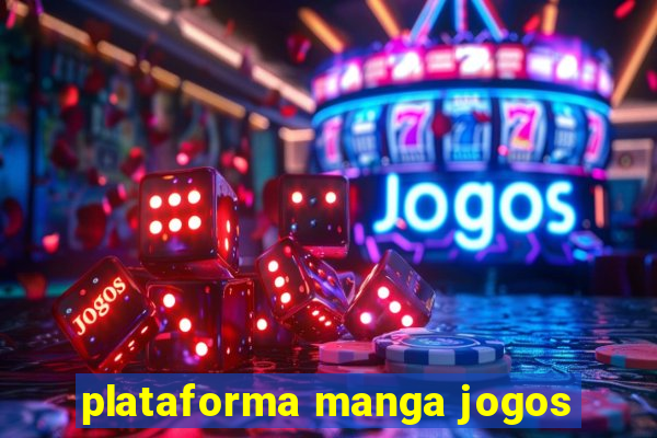 plataforma manga jogos