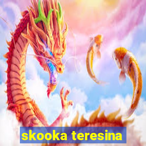 skooka teresina