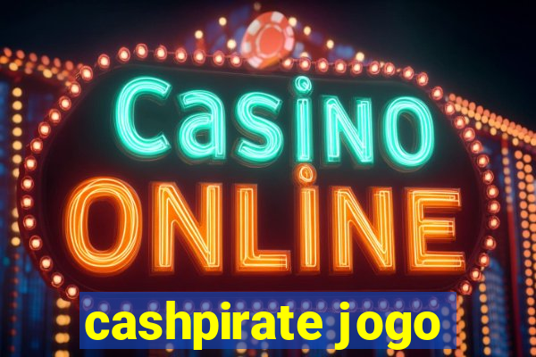 cashpirate jogo