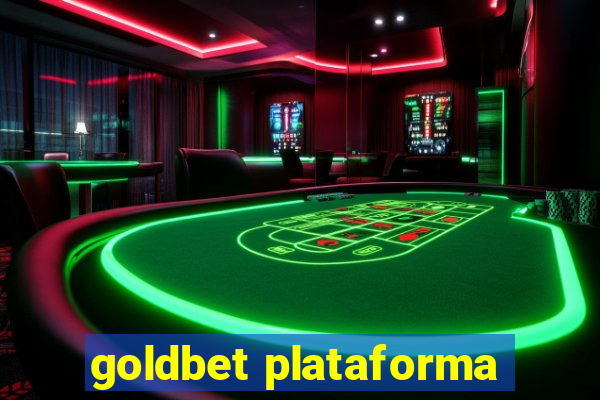 goldbet plataforma