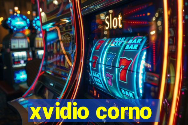 xvidio corno