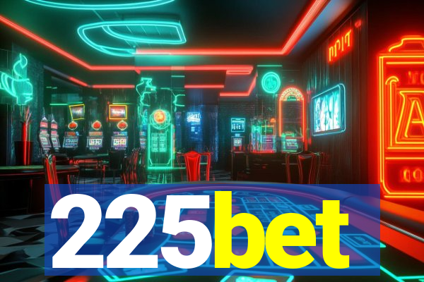 225bet