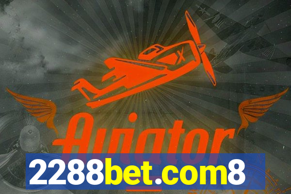 2288bet.com8