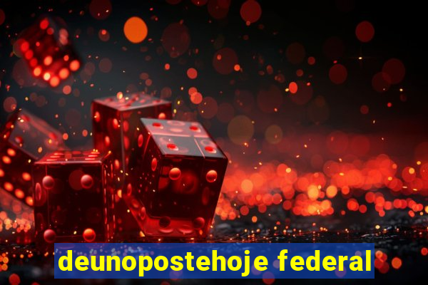 deunopostehoje federal