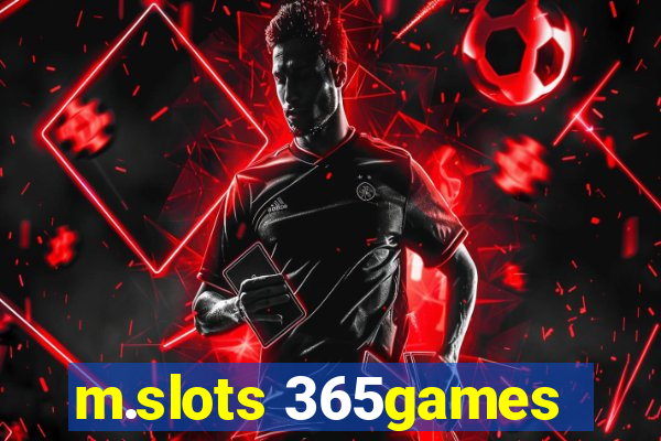 m.slots 365games