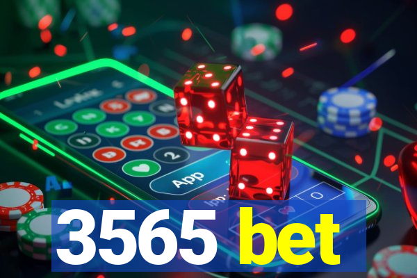 3565 bet