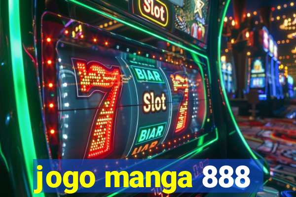 jogo manga 888