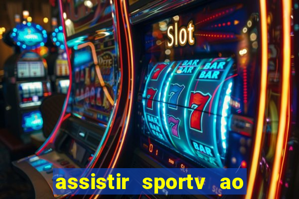 assistir sportv ao vivo futemax