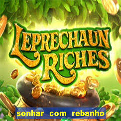 sonhar com rebanho de gado jogo do bicho