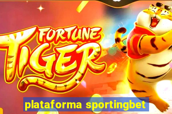 plataforma sportingbet