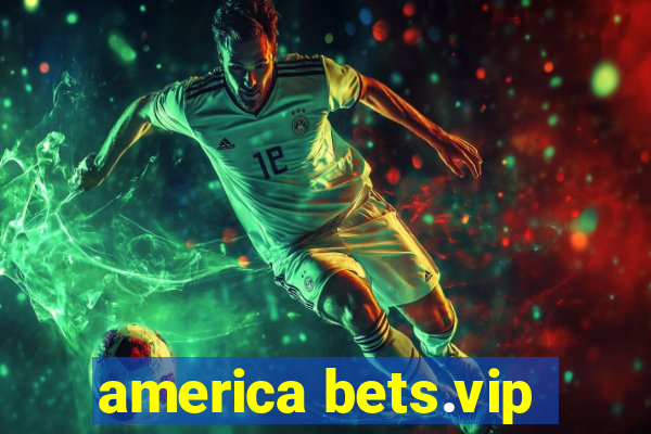 america bets.vip