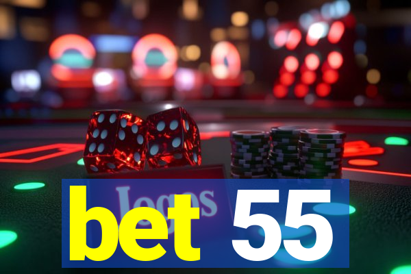 bet 55