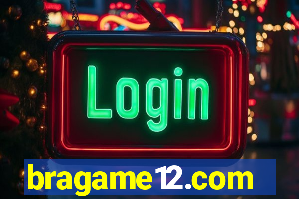 bragame12.com