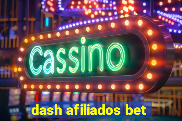 dash afiliados bet