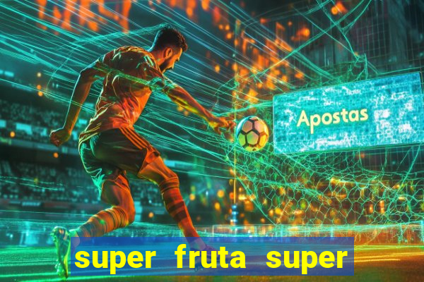 super fruta super fruit box onde comprar blox fruits showcase