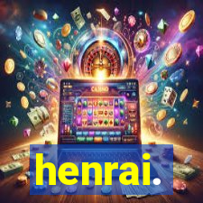 henrai.