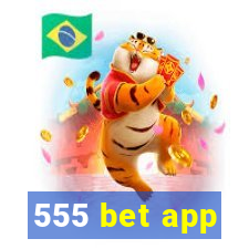 555 bet app