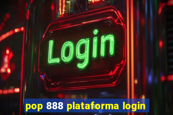 pop 888 plataforma login