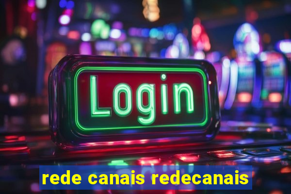 rede canais redecanais