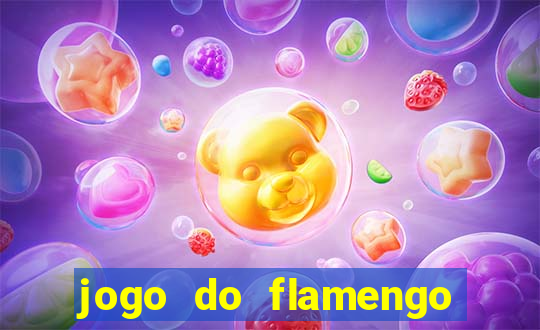 jogo do flamengo rede canais