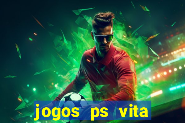 jogos ps vita download pkg