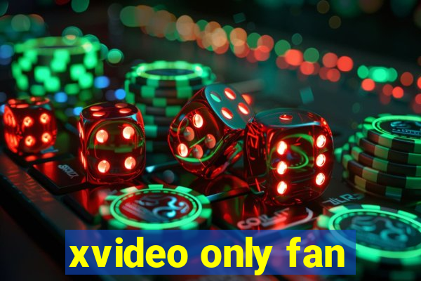 xvideo only fan