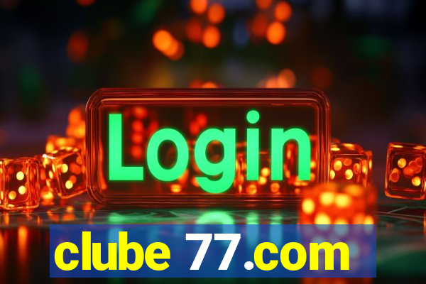 clube 77.com