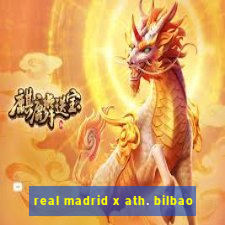 real madrid x ath. bilbao