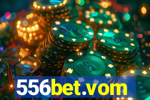 556bet.vom