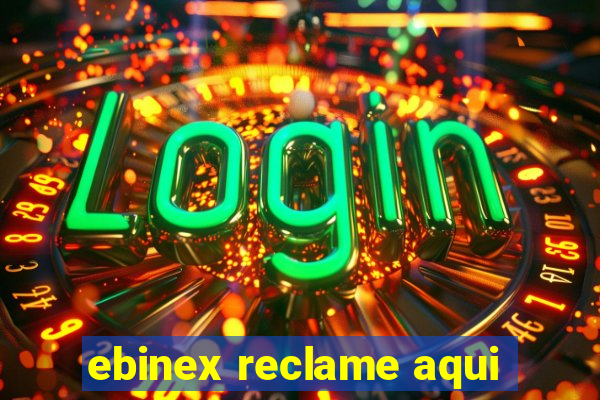 ebinex reclame aqui