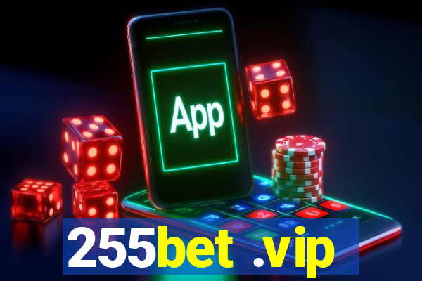 255bet .vip