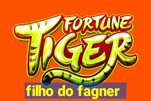 filho do fagner