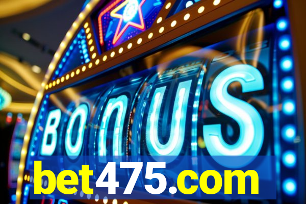 bet475.com