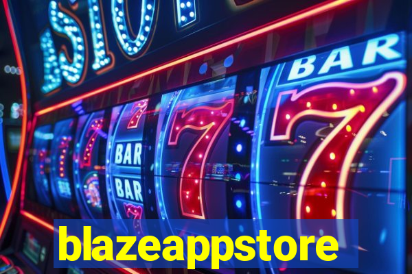 blazeappstore