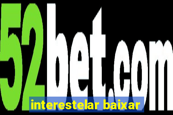 interestelar baixar