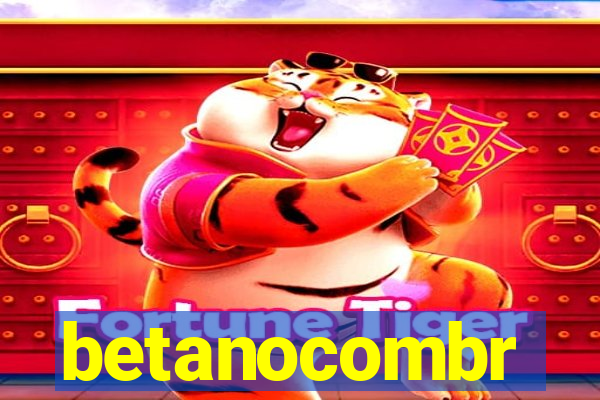 betanocombr