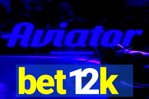 bet12k