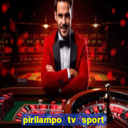 pirilampo tv sport tv 5